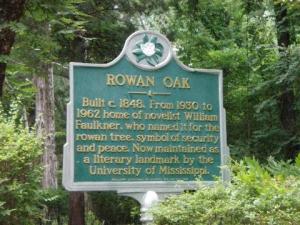 Historical marker for Faulkner's house This sign marks the main entrance to Rowan Oak